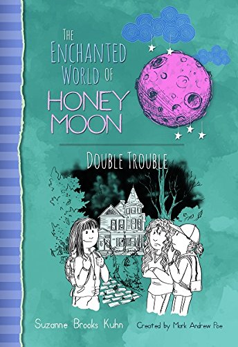 The Enchanted World of Honey Moon: Double Trouble